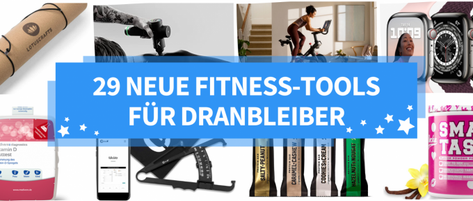 29 neue Fitness-Tools für Dranbleiber – Meine "BestOf" für 2022
