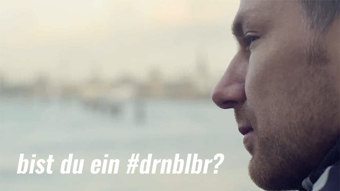 Bist Du ein #drnblbr